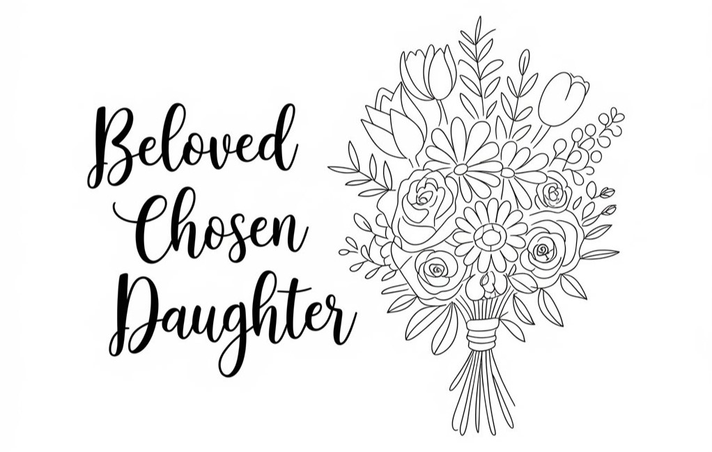 Beloved Chosen Daughter